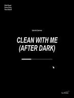 Clean with Me (After Dark)