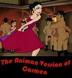 The Animan Version of Carmen