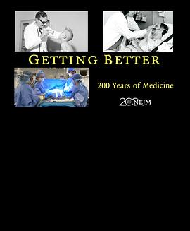 Getting Better: 200 Years of Medicine