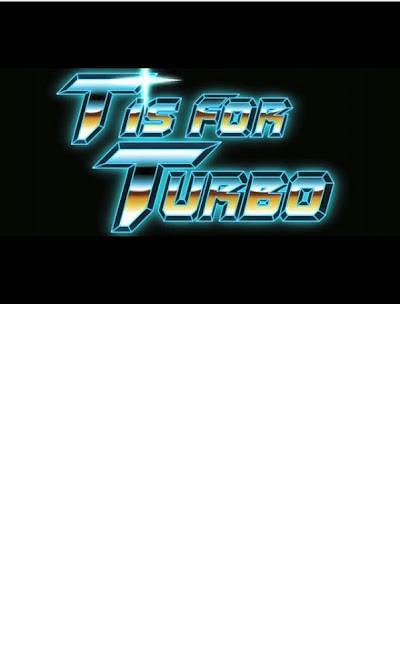 T is for Turbo4