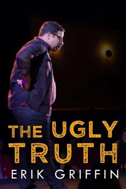 Erik Griffin: The Ugly Truth0