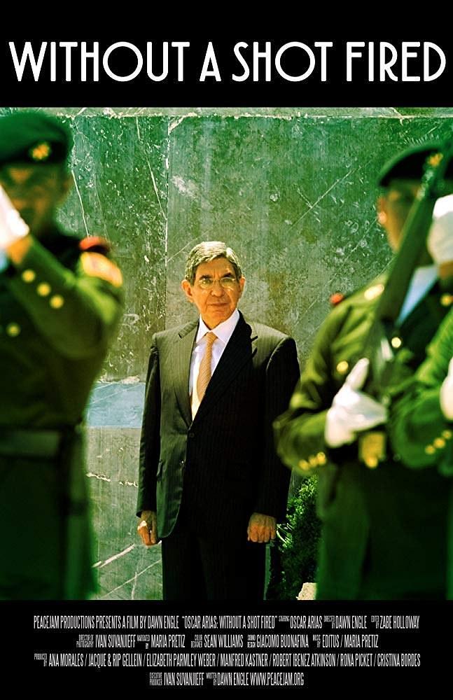 Oscar Arias: Without a Shot Fired0