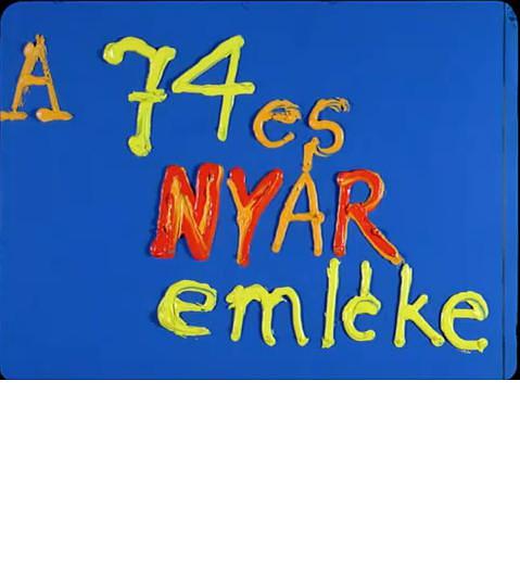 A 74-es nyár emlékére0