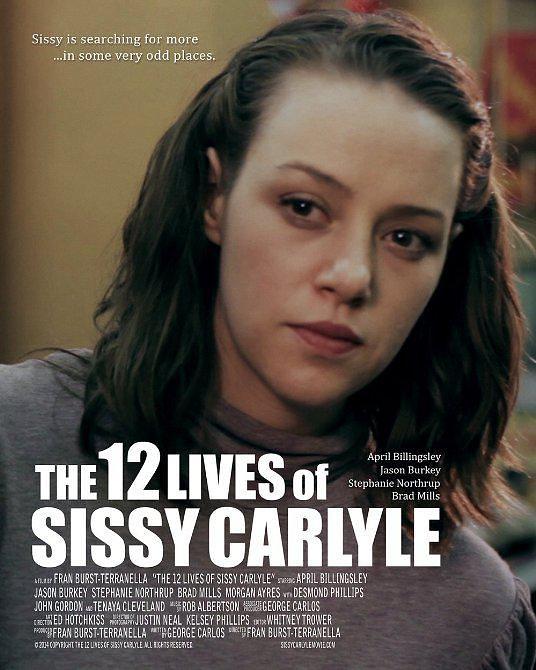 The 12 Lives of Sissy Carlyle0