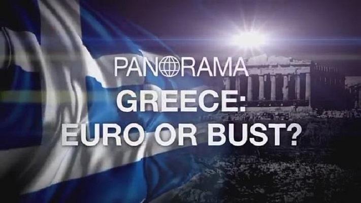 Panorama - Greece: Euro or Bust?0