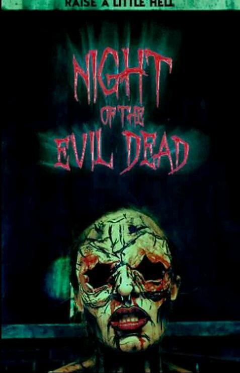 Night of The Evil Dead0