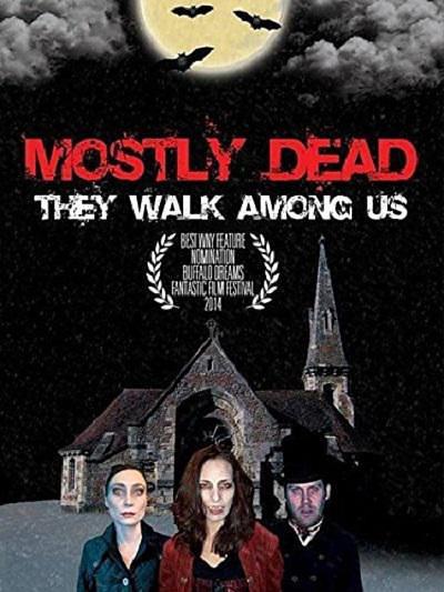 Mostly Dead2