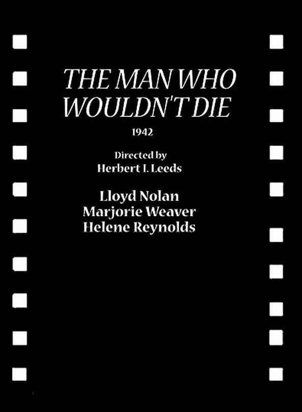 The Man Who Wouldn't Die0