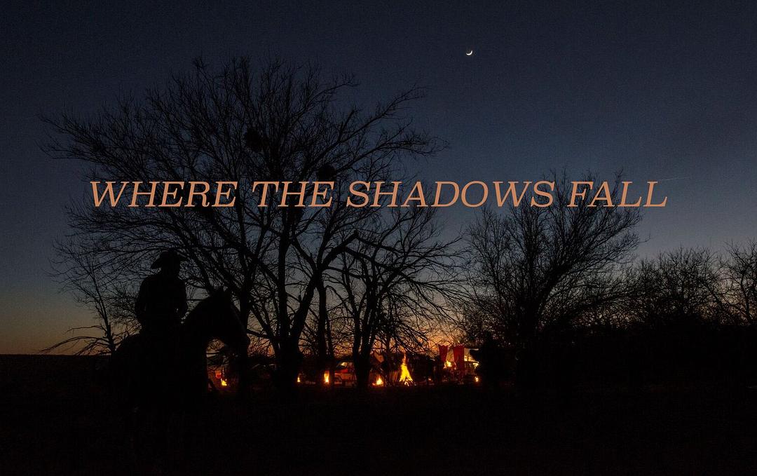 Where the Shadows Fall0