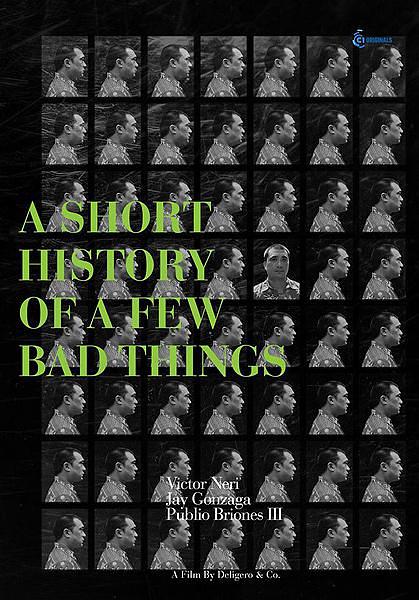 A Short History of a Few Bad Things0