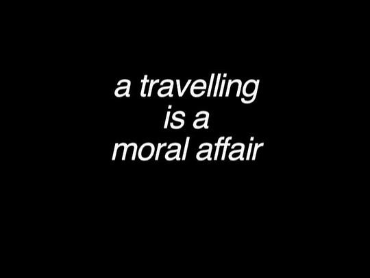 A Travelling Is a Moral Affair2