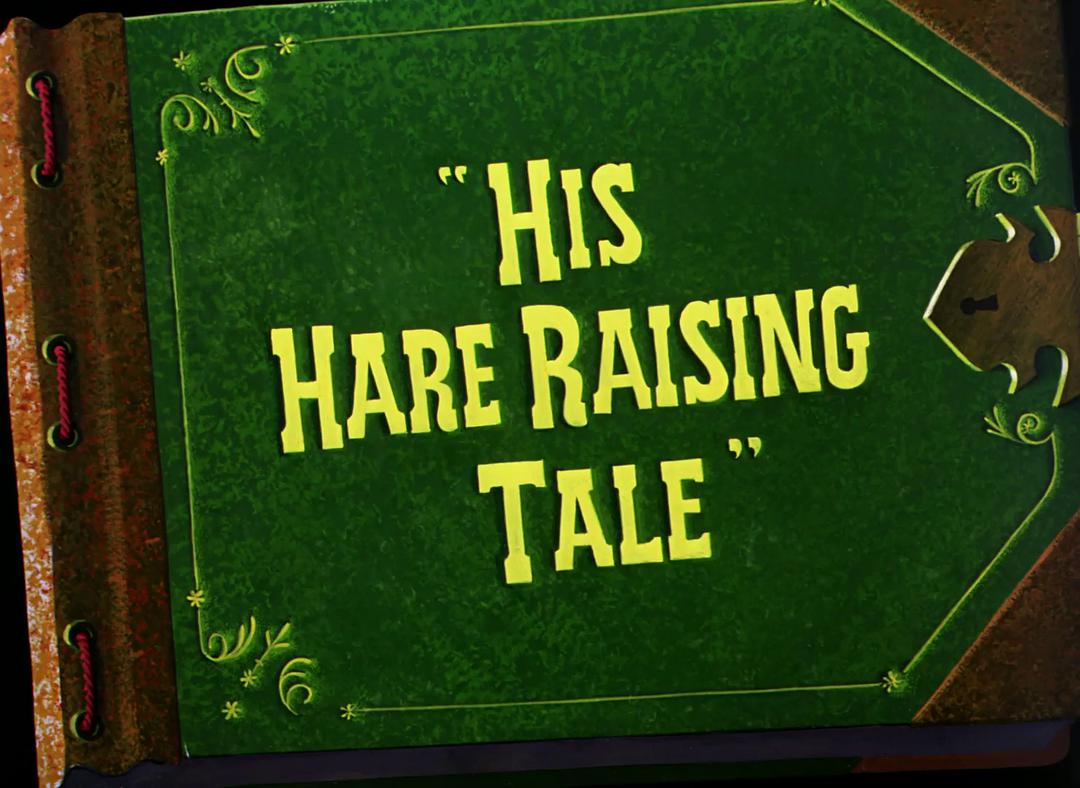 His Hare Raising Tale0